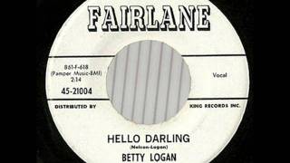 Betty Logan - Hello Darling (a Hello Walls answers)