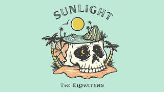 Download lagu The Elovaters - Sunlight mp3