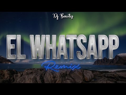 Papichamp x The La Planta x El Negro Tecla x Lolo OG x Locura Mix - El Whatsapp (REMIX) DJ BAUTY