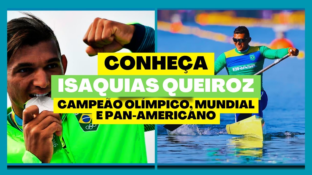 Isaquias Queiroz - conheça o ícone da canoagem brasileira e mundial