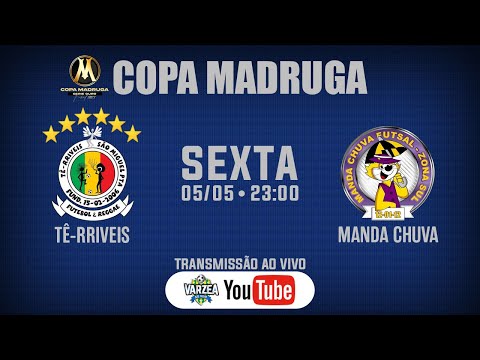 Tê-rriveis FR x Manda Chuva FS • Copa Madruga 2023 (Ouro)