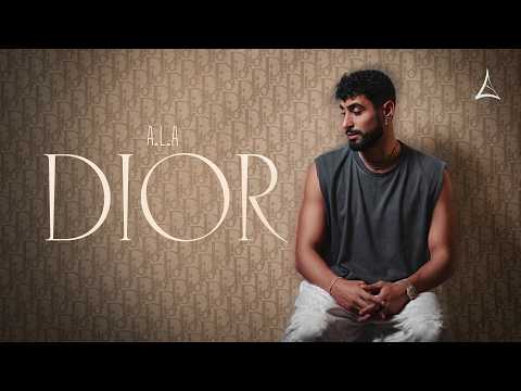 A.L.A - DIOR (Official Lyrics Video)