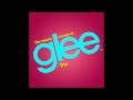 Hold On - Glee Cast Version 