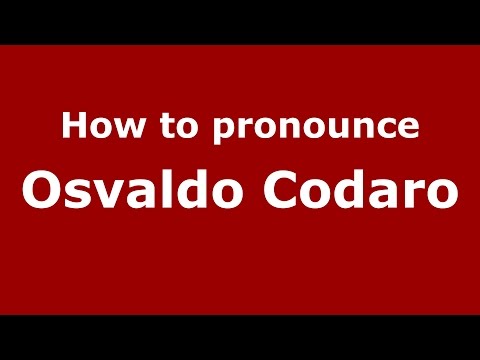 How to pronounce Osvaldo Codaro (Spanish/Argentina) - PronounceNames.com