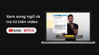 Xem video phụ đề song ngữ, tra từ, cụm từ trên YouTube, Netflix | eJOY English