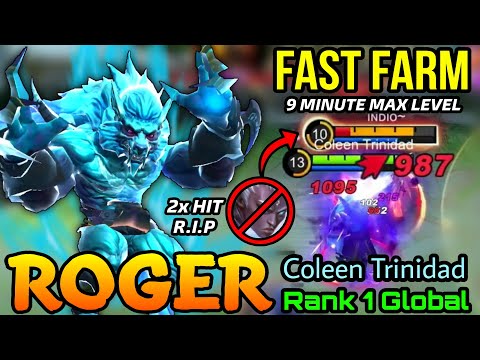 Fast Farming Roger Insane DMG 2x Hit Delete Enemies - Top 1 Global Roger Coleen Trinidad - MLBB