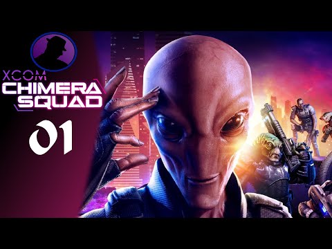 Let's Play XCOM: Chimera Squad - Part 1 - Flash Forward To The Future!