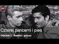 Four Tank Men And A Dog HD Episode 2 Cult Series Free Series Polish Cinema