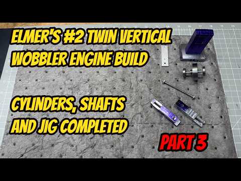 Elmer's Twin Vertical Wobbler Part 3 - Cylinders Completed scratch Model Engine Build Mill Lathe