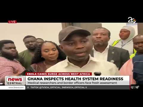 Ghana Reviews Ebola Preparedness as Officials Inspect Airports and Hospitals