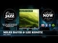Miles Davis & Lee Konitz - Ezz-Thetic (1951)
