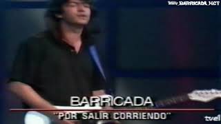 BARRICADA POR SALIR CORRIENDO TVE 3x4 1990