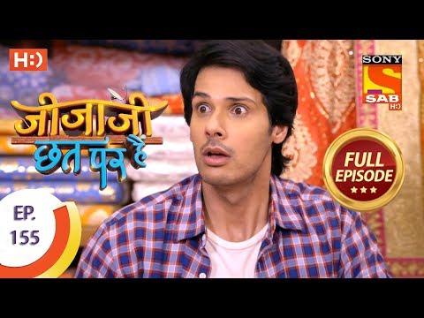 Jijaji Chhat Per Hai - Ep 155 - Full Episode - 13th August, 2018