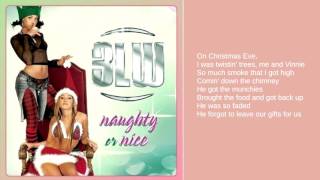 3LW: 03. Christmas Party (ft Treach of Naughty by Nature) (Lyrics)