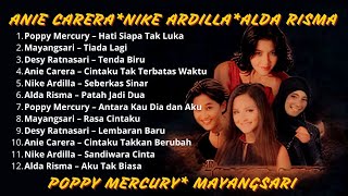 Download lagu POPPY MERCURY 🌹MAYANGSARI 🌹ANIE CARERA 🌹NIKE ARDILLA 🌹ALDA RISMA 🌹 DESY RATNASARI 😍 mp3