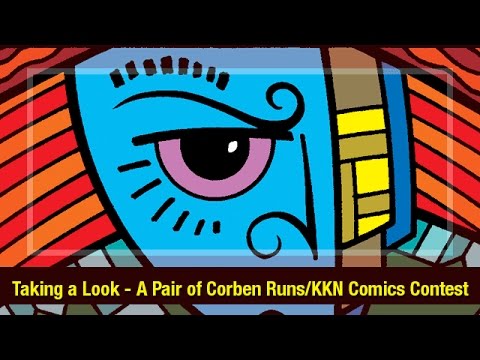 Taking a Look - A Pair of Corben Runs - KKN Comics Contest