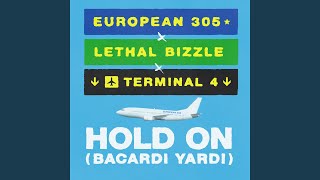 Hold On (Bacardi Yardi)
