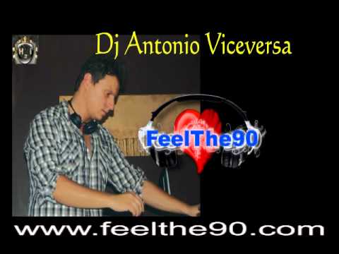 Antonio Viceversa DJ-FEELTHE90-Roby Laville.wmv