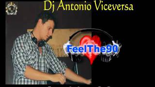 Antonio Viceversa DJ-FEELTHE90-Roby Laville.wmv