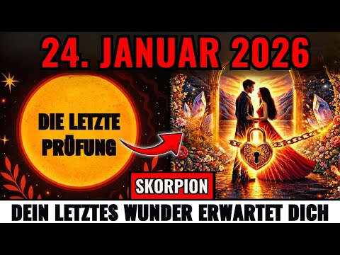 SKORPION ♏24. Januar: Deine letzte Prüfung vor einem großen Wunder 🔥 Ignoriere dieses Zeichen nicht!