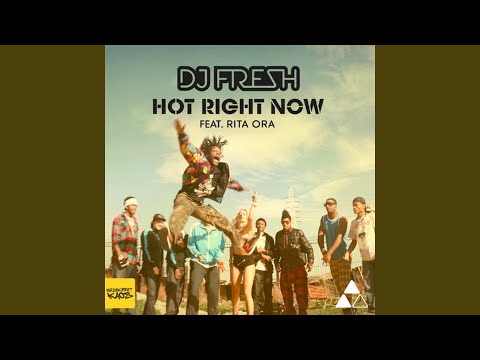 Hot Right Now (Edit)