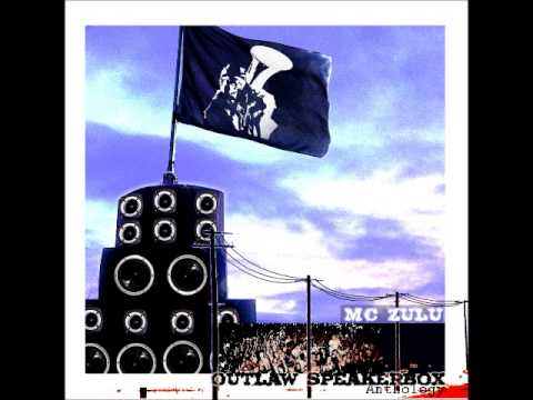 MC ZULU - Spanish Fly (Noiz In Zion Remix) f. SaBBo / Outlaw Speakerbox Anthology