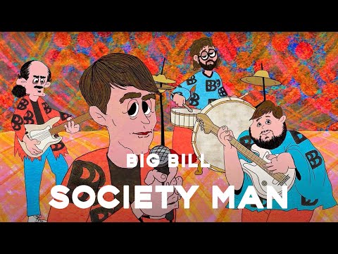 Big Bill - Society Man - Official Music Video