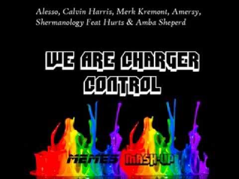 Alesso Calvin Harris Merk Kremont Amersy Shermanology - We Are Charger Control (Memes Mash-Up)