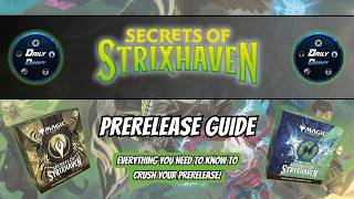 Secrets of Strixhaven PreRelease Guide!! | A PreRelease “How To”, Set Breakdown, and Deck Build