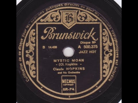 Claude Hopkins  and his orchestra " Mystic Moan "  1933