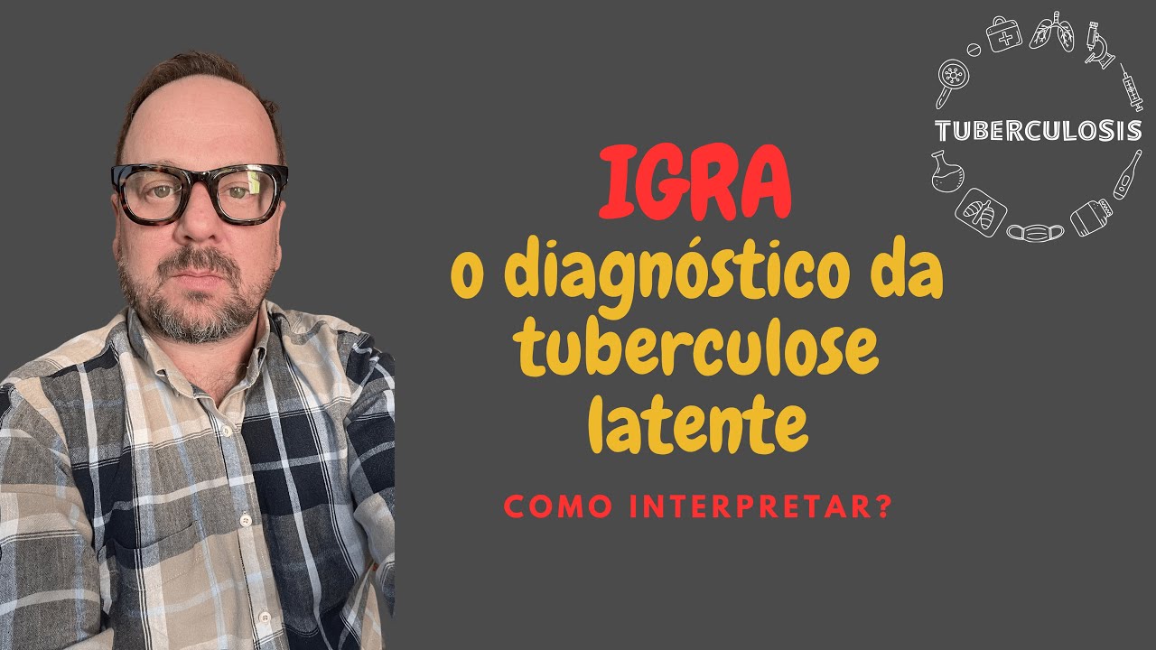 IGRA como interpretar e quando tratar a ILTB? Renato Cassol Médico Infectologista