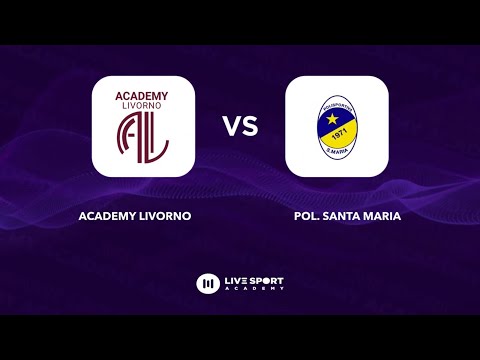 Academy Livorno- Pol. Santa Maria