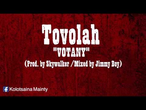 TOVOLAH _ VOTANY (Prod. by SKYWALKER - KOLOTSAINA MAINTY)