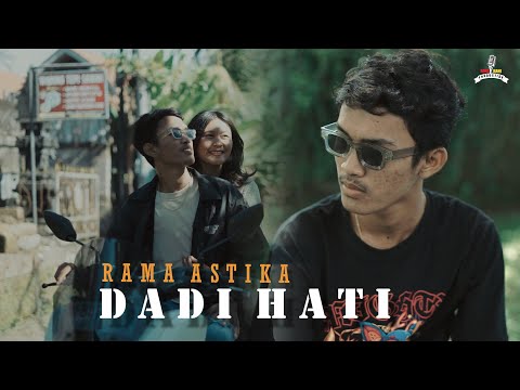 Dadi Hati - Rama Astika -(Official Music Video)