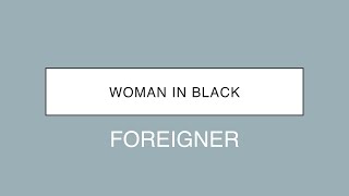 Foreigner | Woman In Black (Lyrics)