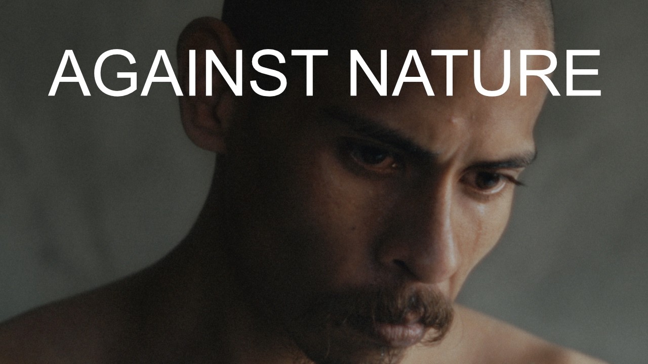 Against Nature (Contra La Naturaleza) | Official Trailer