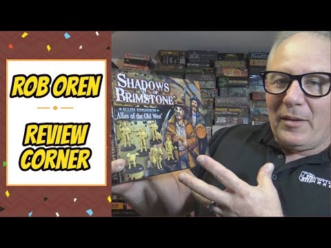 Rob's Review - Shadows of Brimstone: Allies of the Old West Ally Pack