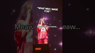 Download lagu Billie Eilish performed What was I made for, but crowd sings meaw! ❤️😂 mp3