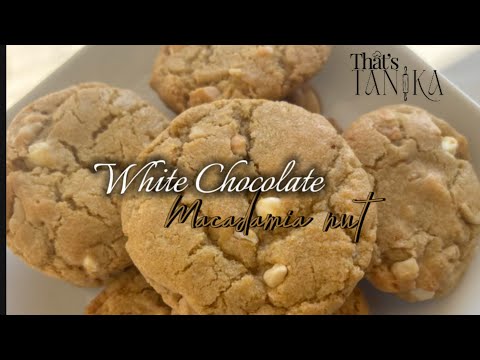 How to make my White Chocolate Macadamia nut cookies