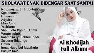 Download lagu Ai khodijah sholawat full album enak di dengar saat santai mp3