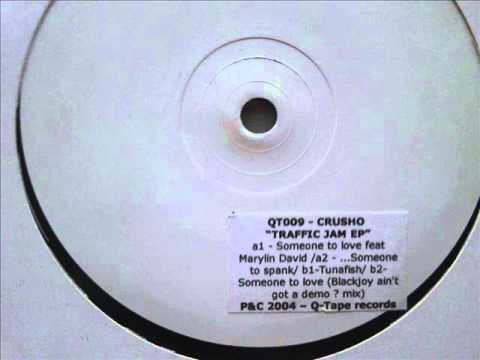 Crusho – Someone To Love – Traffic Jam EP