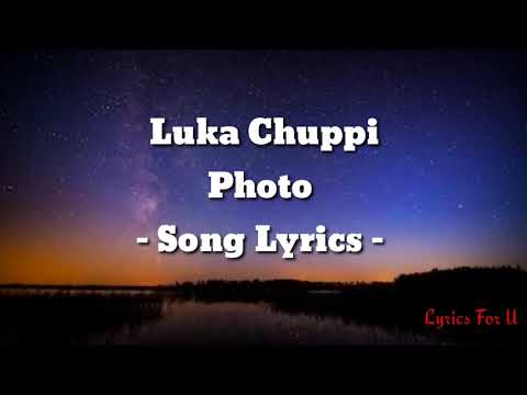 PHOTO song lyrics luka chuppi