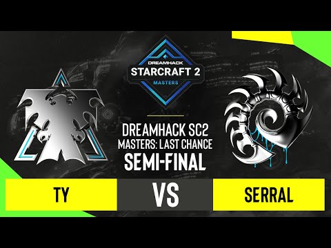 SC2 - TY vs. Serral - DH SC2 Masters 2020: Last Chance 2021 - Semi-final