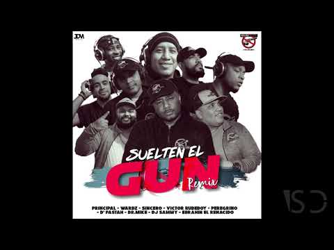 Principal-Suelten el Gun (Remix)