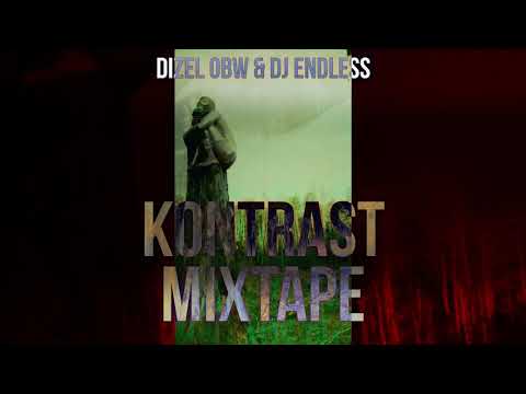 DIZEL OBW x DJ ENDLESS - KONTRAST MIXTAPE