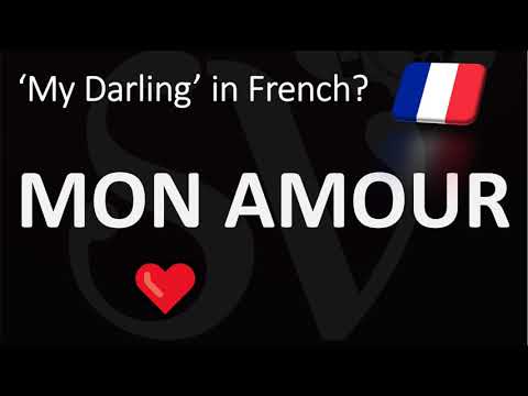 How to Pronounce Mon Amour? | How to Say 'MY LOVE' in French?