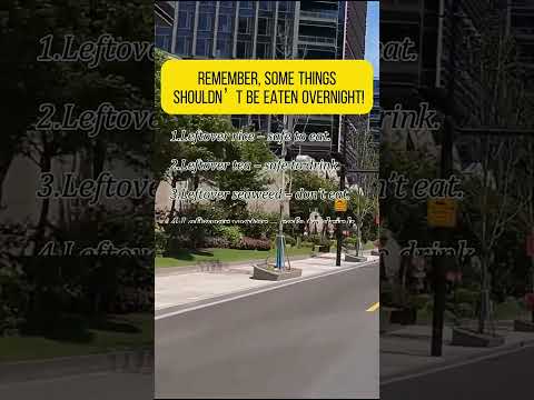 Food Safety: Eating Leftovers Overnight - Tips and Recommendations#FoodSafetyTips