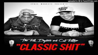 The Kid Daytona & Cut Killer X Space Monkeys   Classic Shit Freestyle)