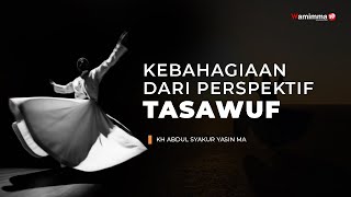 Download lagu Kebahagiaan Dari Perspektif Tasawuf - Buya Syakur mp3 Download lagu Kebahagiaan Dari Perspektif Tasawuf - Buya Syakur mp3