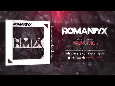 Romantyx - R.M.T.X. (Original Mix)
